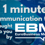 EBM's 1 minute video communication tips